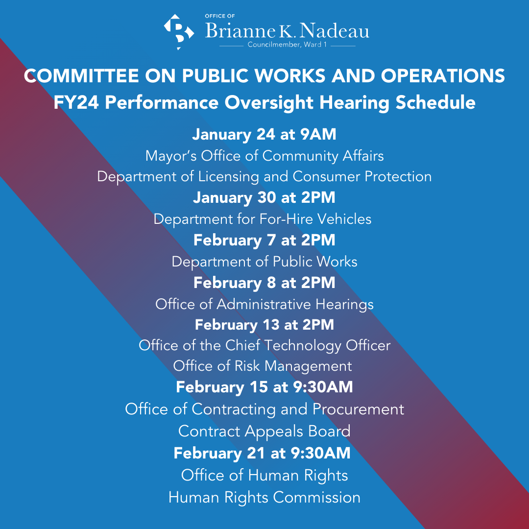 List shows all Public Works & Operations FY24 performance oversight hearings in January and February. List available in html at brianneknadeau.com/committee or image link.
